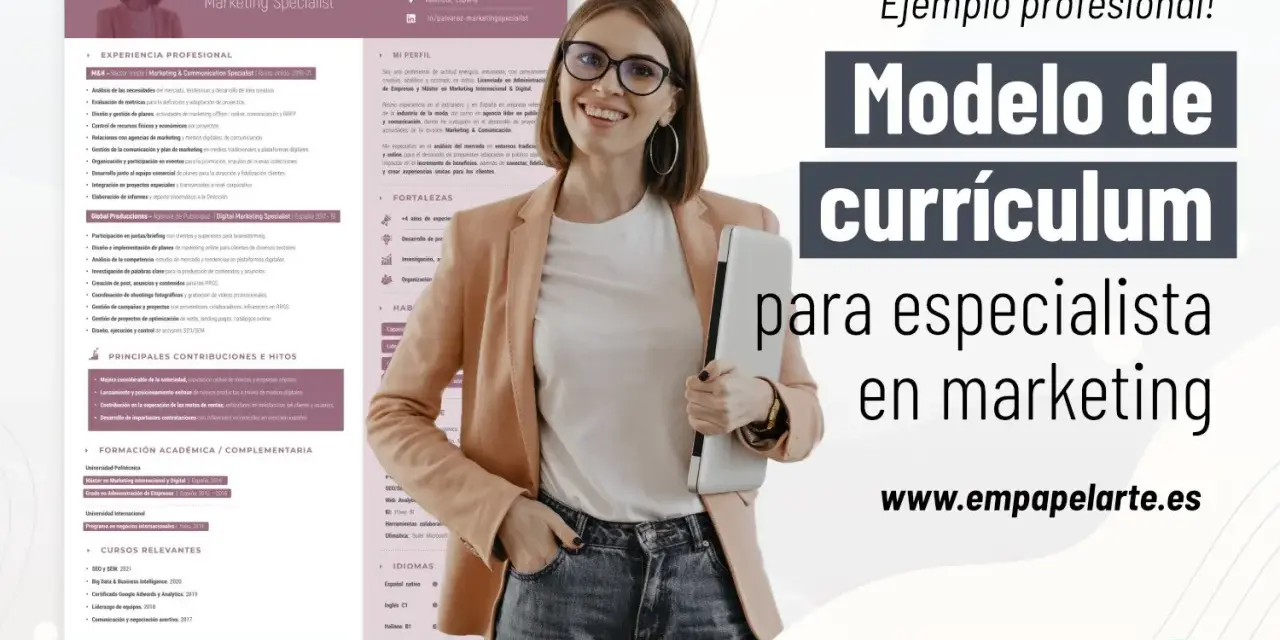 Ejemplo profesional de currículum para especialista en marketing. Muestra las skills que es, experiencia y formación.
