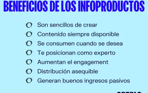 Beneficios de los infoproductos: fáciles de crear, siempre disponibles, te posicionan como experto y generan ingresos pasivos.