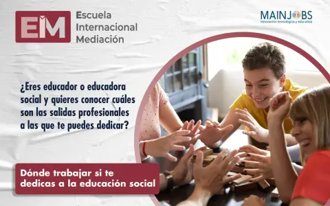 ¿Eres educador social? Descubre las salidas profesionales y dónde trabajar en educación social.