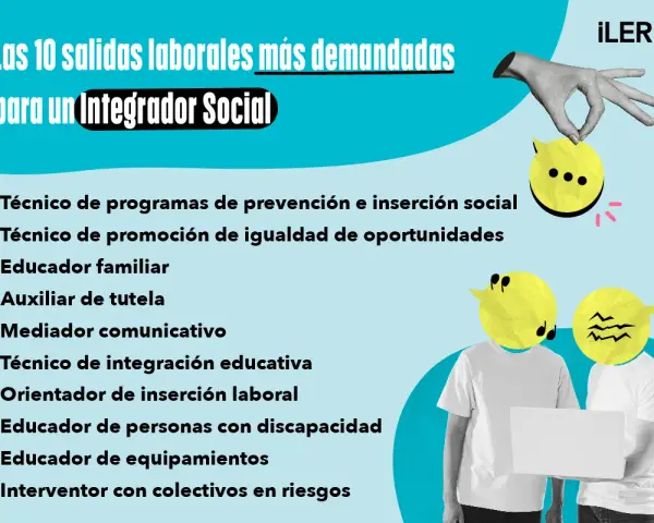 Las 10 salidas laborales para un Integrador Social, clave para la **integración social**. Incluye roles como técnico de inserción y educador.