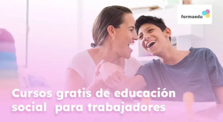 Mujer y joven ríen, promocionando cursos gratuitos de educación social para trabajadores.