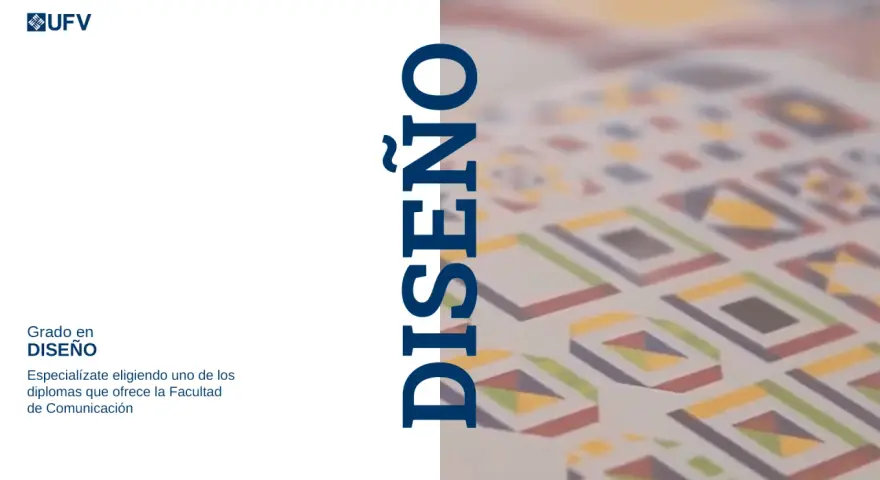 Estudia diseño gráfico en Madrid. Grado en Diseño de la UFV, especialízate en la Facultad de Comunicación.